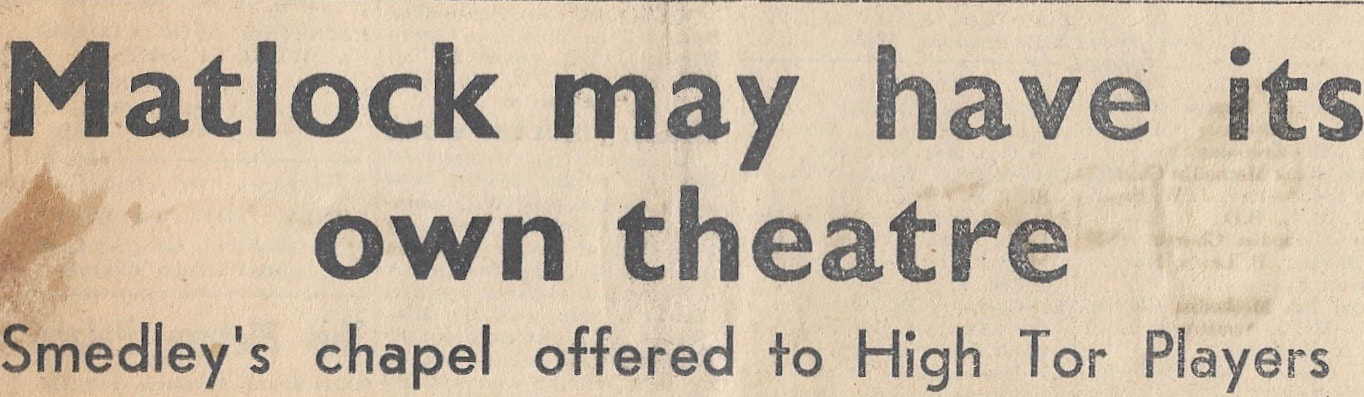 Newspaper cutting: the 1953 campaign for a new theatre in Matlock
